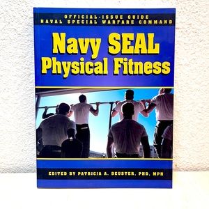 Navy SEAL Physical Fitness. Official Guide. By Patricia A. Deuster. New NWT